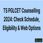 TS PGLCET Counselling 2024 Released Notification for final phase of web counselling